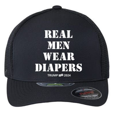 Funny Real M.E.N Wear Diapers Trump 2024 Flexfit Unipanel Trucker Cap