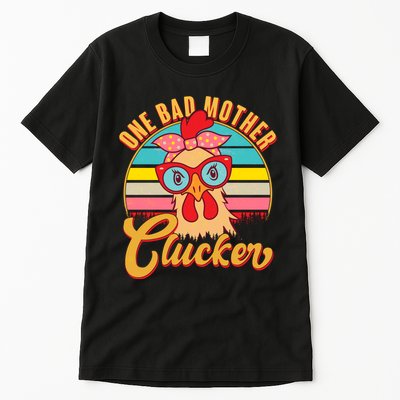 Funny Retro Mothers Day One Bad Mother Clucker Chicken Tall T-Shirt