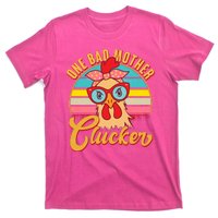 Funny Retro Mothers Day One Bad Mother Clucker Chicken T-Shirt