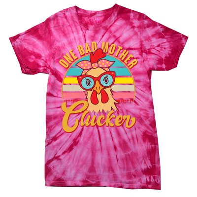 Funny Retro Mothers Day One Bad Mother Clucker Chicken Tie-Dye T-Shirt