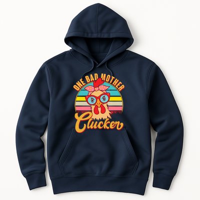 Funny Retro Mothers Day One Bad Mother Clucker Chicken Hoodie