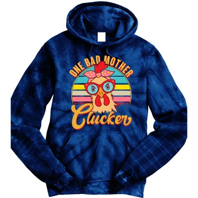 Funny Retro Mothers Day One Bad Mother Clucker Chicken Tie Dye Hoodie