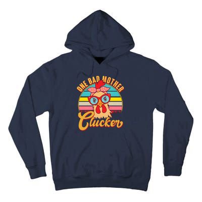 Funny Retro Mothers Day One Bad Mother Clucker Chicken Tall Hoodie