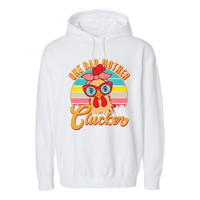 Funny Retro Mothers Day One Bad Mother Clucker Chicken Garment-Dyed Fleece Hoodie