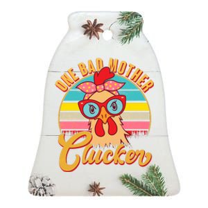 Funny Retro Mothers Day One Bad Mother Clucker Chicken Ceramic Bell Ornament