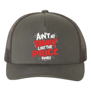 Family Reunion Matching Funny AinT No Family Like The Price Yupoong Adult 5-Panel Trucker Hat