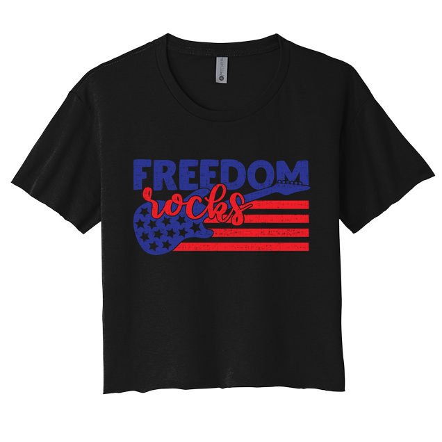 Freedom Rocks Musician Guitarisgift American 4th Of July Gift Crop Top