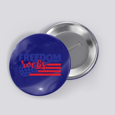 Freedom Rocks Musician Guitarisgift American 4th Of July Gift Button