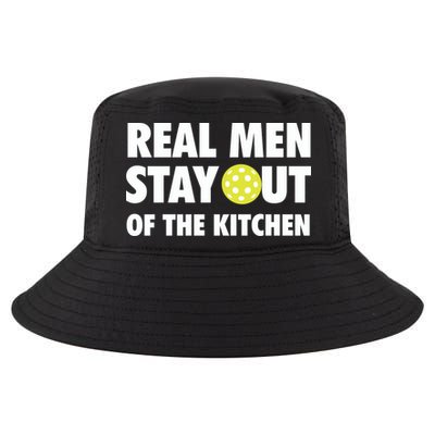 Funny Real Men Stay Out Of The Kitchen Pickleball Cool Comfort Performance Bucket Hat