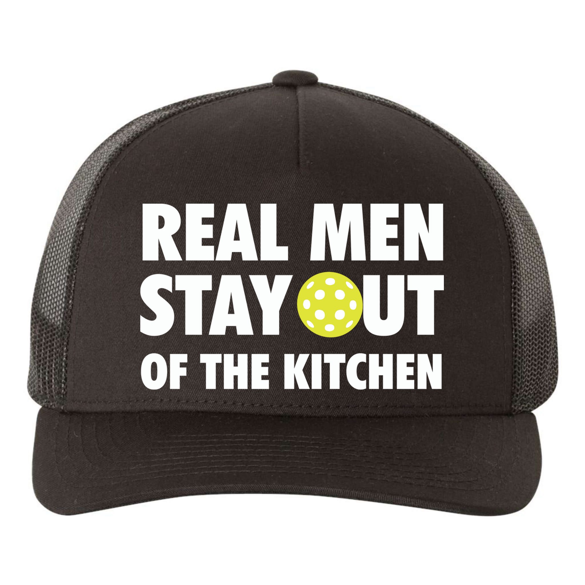 Funny Real Men Stay Out Of The Kitchen Pickleball Yupoong Adult 5-Panel Trucker Hat