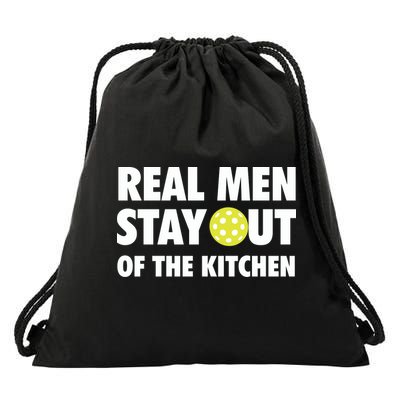 Funny Real Men Stay Out Of The Kitchen Pickleball Drawstring Bag