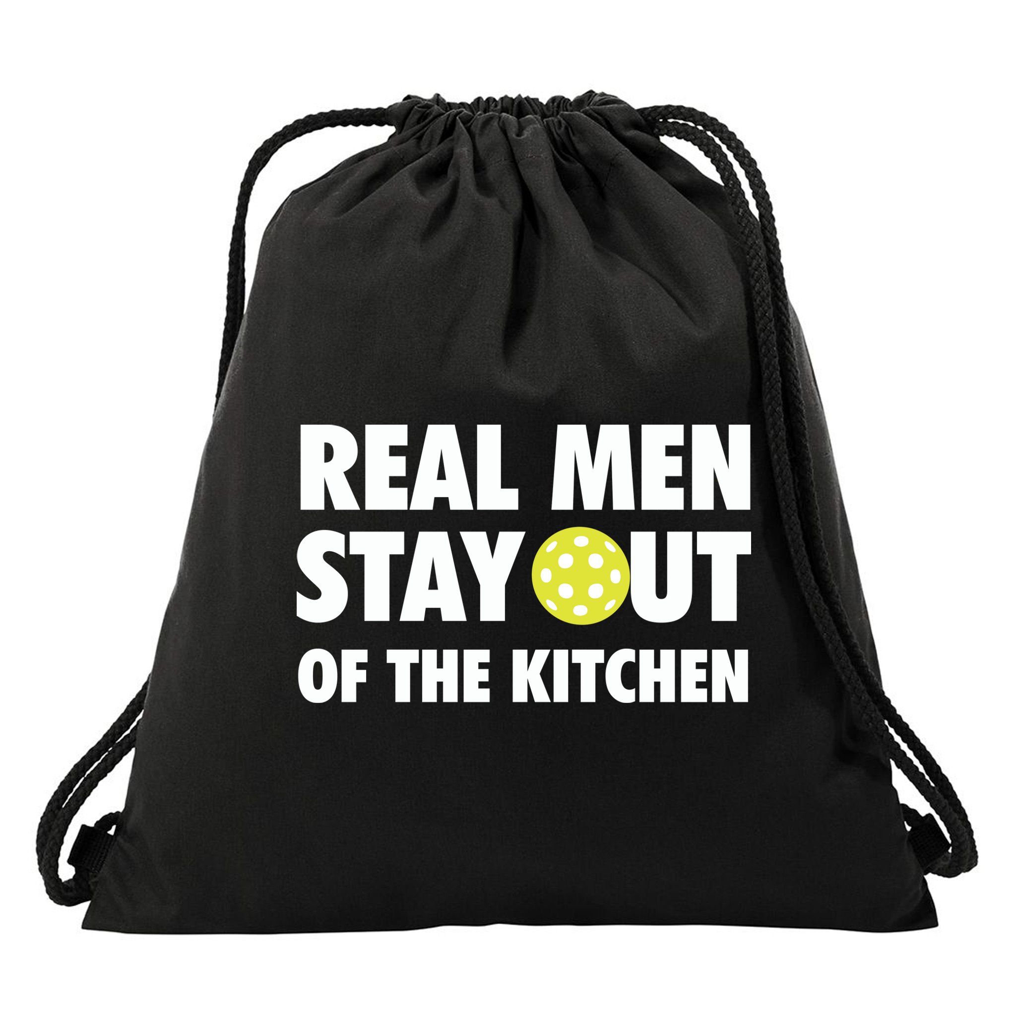 Funny Real Men Stay Out Of The Kitchen Pickleball Drawstring Bag