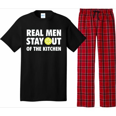 Funny Real Men Stay Out Of The Kitchen Pickleball Pajama Set