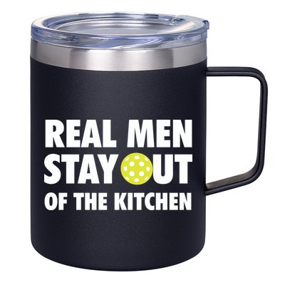 Funny Real Men Stay Out Of The Kitchen Pickleball 12oz Stainless Steel Coffee Mug