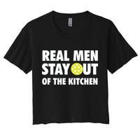 Funny Real Men Stay Out Of The Kitchen Pickleball Women's Crop Top Tee