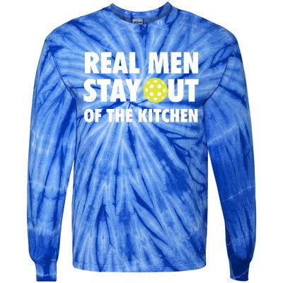 Funny Real Men Stay Out Of The Kitchen Pickleball Tie-Dye Long Sleeve Shirt