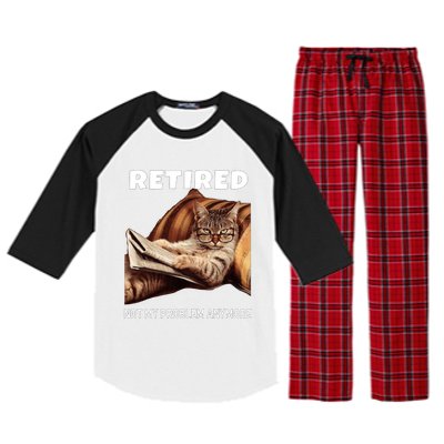 Funny Retired Not My Problem Anymore Gift Funny Cat Retirement Raglan Sleeve Pajama Set