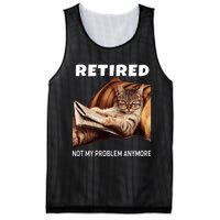 Funny Retired Not My Problem Anymore Gift Funny Cat Retirement Mesh Reversible Basketball Jersey Tank