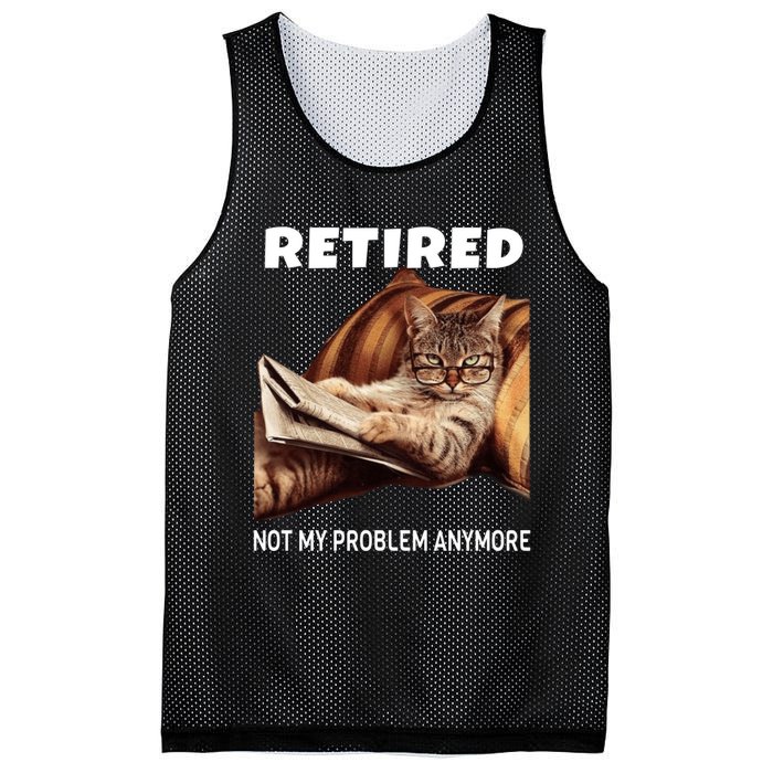 Funny Retired Not My Problem Anymore Gift Funny Cat Retirement Mesh Reversible Basketball Jersey Tank