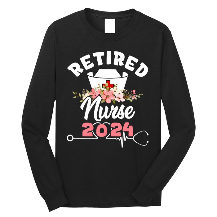 Flower Retired Nurse 2024 Floral Nursing Retirement Long Sleeve Shirt