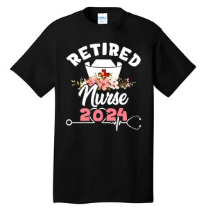 Flower Retired Nurse 2024 Floral Nursing Retirement Tall T-Shirt