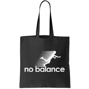 Funny Runner No Balance Tote Bag