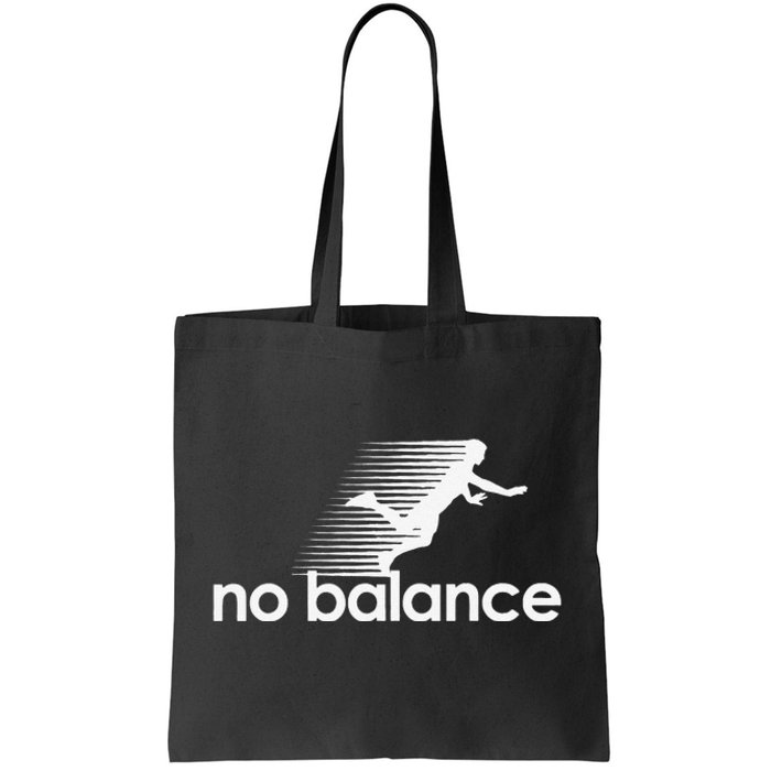 Funny Runner No Balance Tote Bag