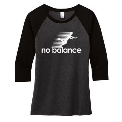 Funny Runner No Balance Women's Tri-Blend 3/4-Sleeve Raglan Shirt