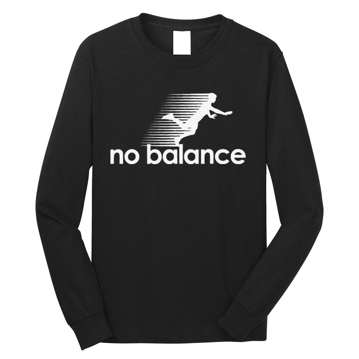 Funny Runner No Balance Long Sleeve Shirt