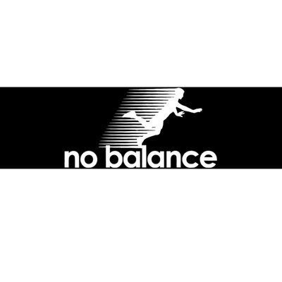 Funny Runner No Balance Bumper Sticker