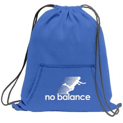 Funny Runner no balance  Sweatshirt Cinch Pack Bag