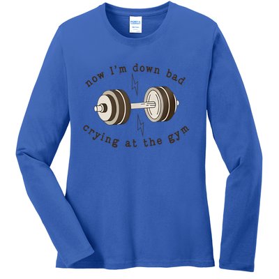 Funny Retro Now IM Down Bad Crying At The Gym Gift Ladies Long Sleeve Shirt