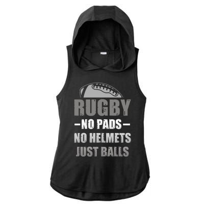 Funny Rugby No Pads No Helmets Just Balls Fan Gift Ladies PosiCharge Tri-Blend Wicking Draft Hoodie Tank