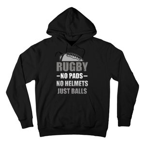 Funny Rugby No Pads No Helmets Just Balls Fan Gift Hoodie