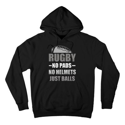 Funny Rugby No Pads No Helmets Just Balls Fan Gift Hoodie