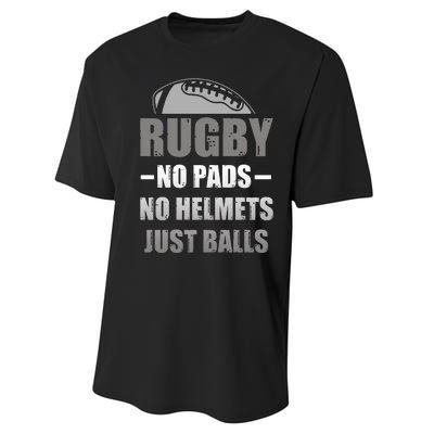 Funny Rugby No Pads No Helmets Just Balls Fan Gift Performance Sprint T-Shirt