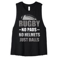 Funny Rugby No Pads No Helmets Just Balls Fan Gift Women's Racerback Cropped Tank