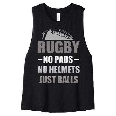 Funny Rugby No Pads No Helmets Just Balls Fan Gift Women's Racerback Cropped Tank