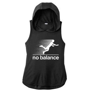 Funny Runner No Balance Ladies PosiCharge Tri-Blend Wicking Draft Hoodie Tank