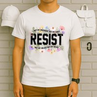 Floral Resist Not My President Antitrump T-Shirt