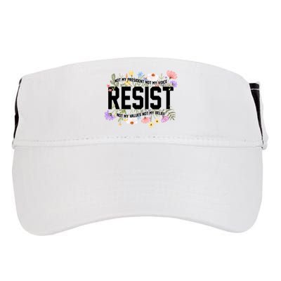 Floral Resist Not My President Antitrump Adult Drive Performance Visor