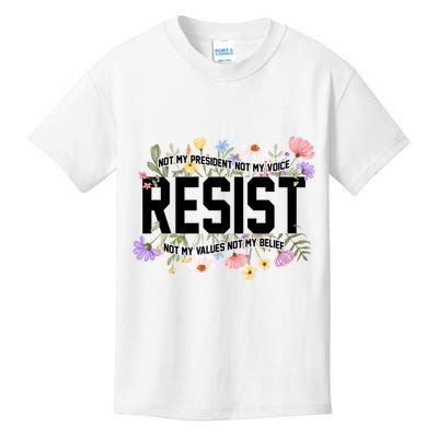 Floral Resist Not My President Antitrump Kids T-Shirt