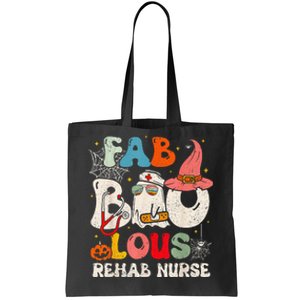 Faboolous Rehab Nurse Groovy Cute Halloween Spooky Season Tote Bag