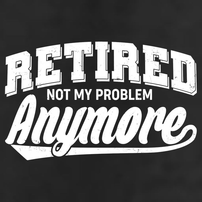 Funny Retired Not My Problem Anymore Microfiber Hand Towel
