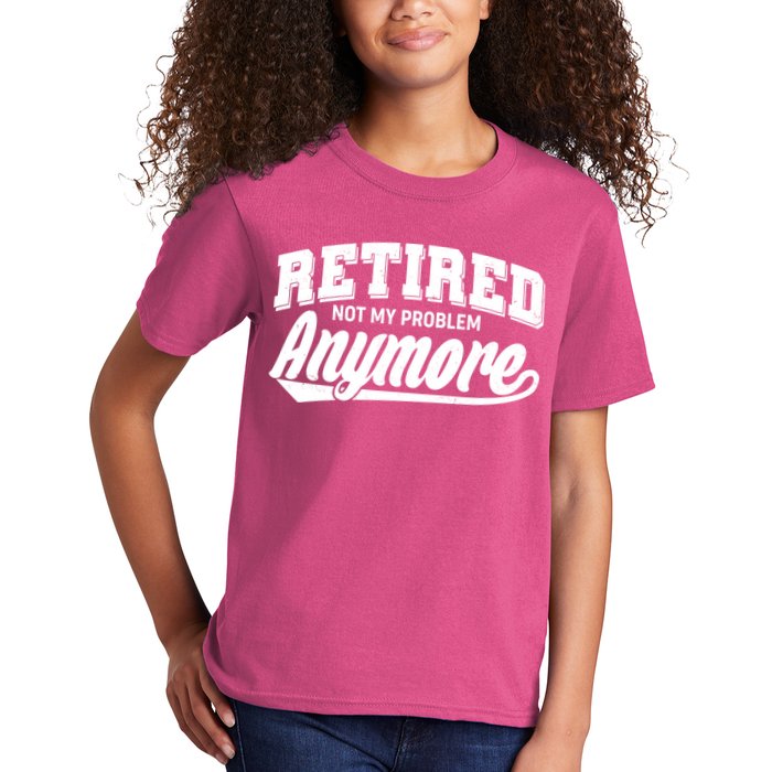 Funny Retired Not My Problem Anymore Kids T-Shirt