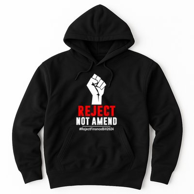 Funny Reject Not Amend Reject Finance Bill 2024 Gift Hoodie