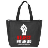Funny Reject Not Amend Reject Finance Bill 2024 Gift Zip Tote Bag