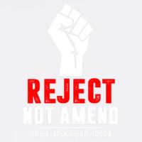 Funny Reject Not Amend Reject Finance Bill 2024 Gift Garment-Dyed Sweatshirt