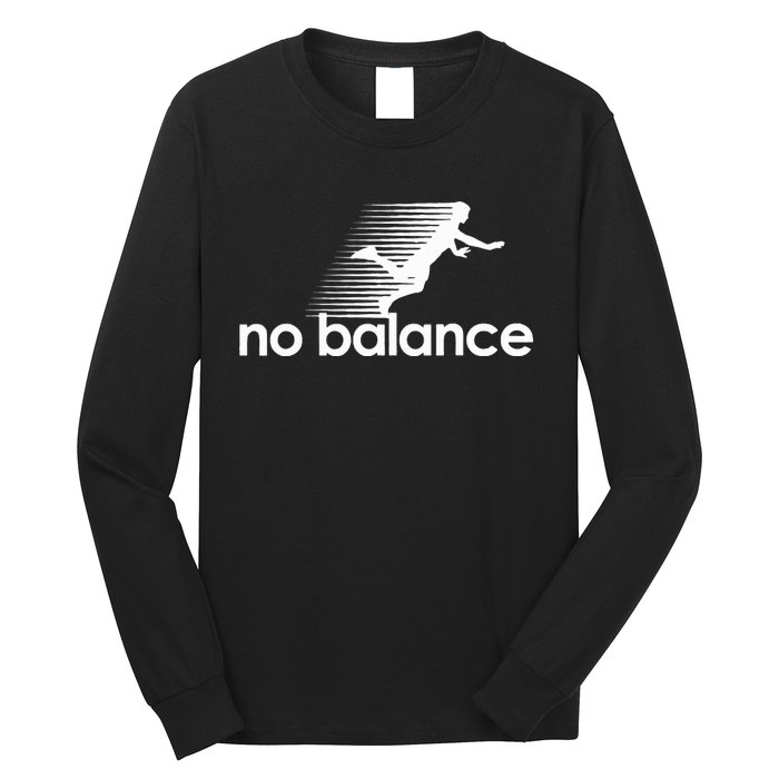 Funny Runner no balance Long Sleeve Shirt