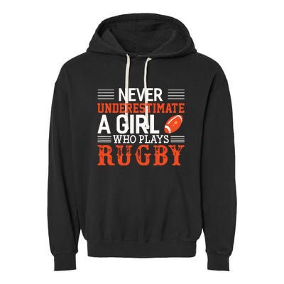 Funny Rugby Never Underestimate A Girl Who Plays Rugby Garment-Dyed Fleece Hoodie